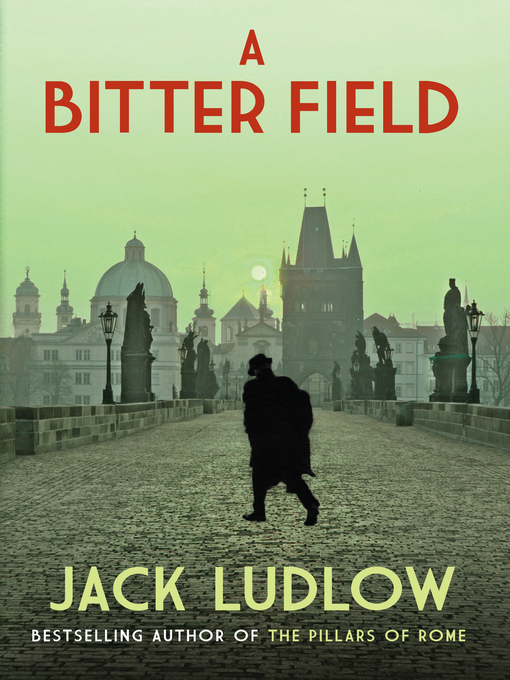 Title details for A Bitter Field by Jack Ludlow - Available